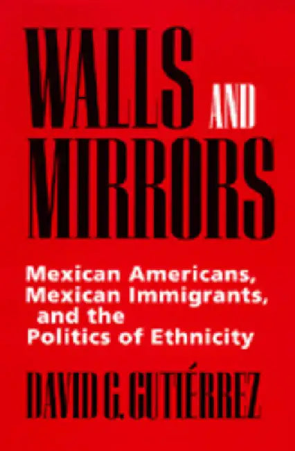 Walls and Mirrors (English, David G. Gutiérrez)