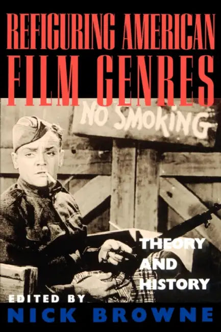 Refiguring American Film Genres (English, Nick Browne)