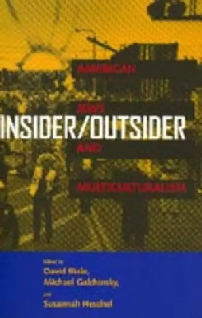 Insider/Outsider (English, David Biale | Michael Galchinsky | Susannah Heschel)
