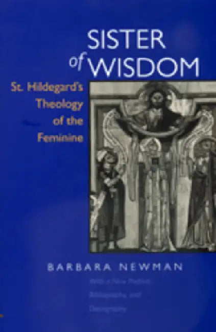 Sister of Wisdom (English, Barbara Newman)