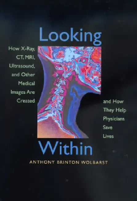 Looking Within (English, Anthony Brinton Wolbarst)
