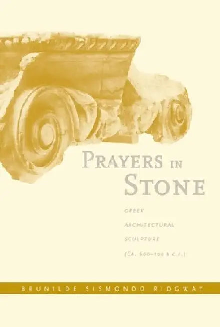 Prayers in Stone (English, Brunilde S. Ridgway)
