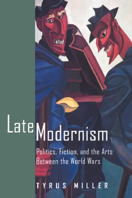 Late Modernism (English, Tyrus Miller)