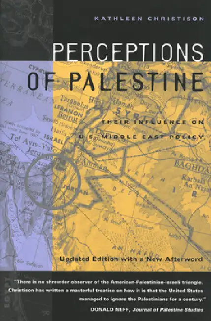 Perceptions of Palestine (English, Kathleen Christison)
