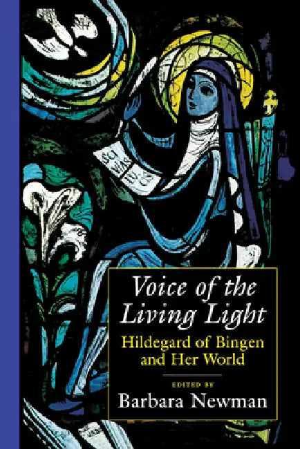 Voice of the Living Light (English, Barbara Newman)