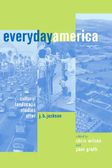Everyday America (English, Chris Wilson | Paul Groth)