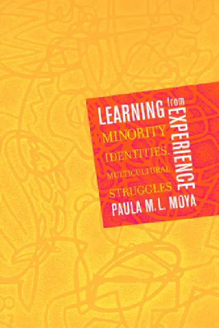 Learning from Experience (English, Paula M. L. Moya)