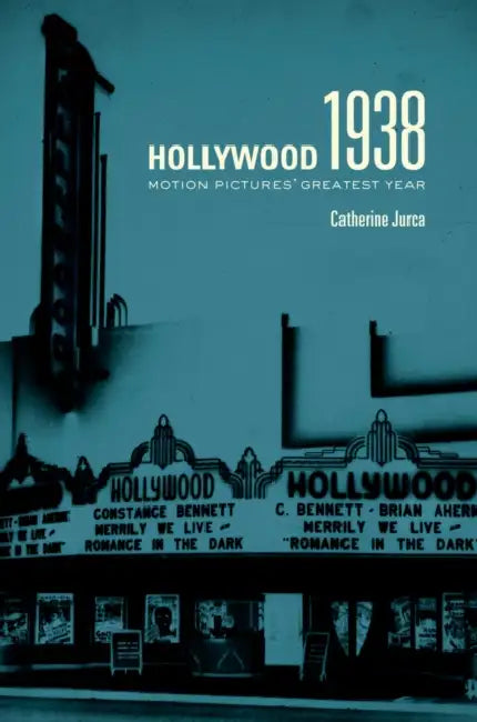 Hollywood 1938 (English, Catherine Jurca)