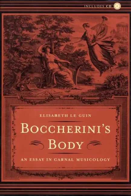 Boccherini's Body (English, Elisabeth Le Guin)