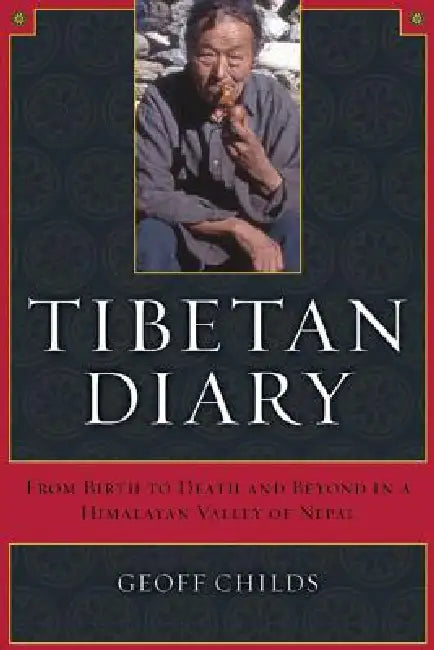 Tibetan Diary (English, Geoff Childs)