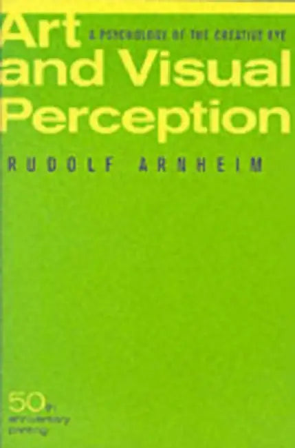 Art and Visual Perception (English, Rudolf Arnheim)