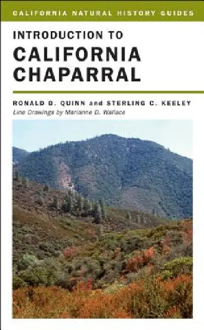 Introduction to California Chaparral (English, Ronald D. Quinn | Sterling Keeley | Marianne D. Wallace)