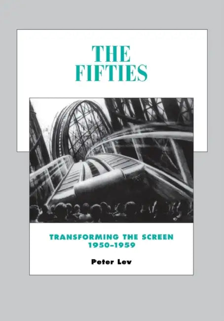 The Fifties (English, Peter Lev)
