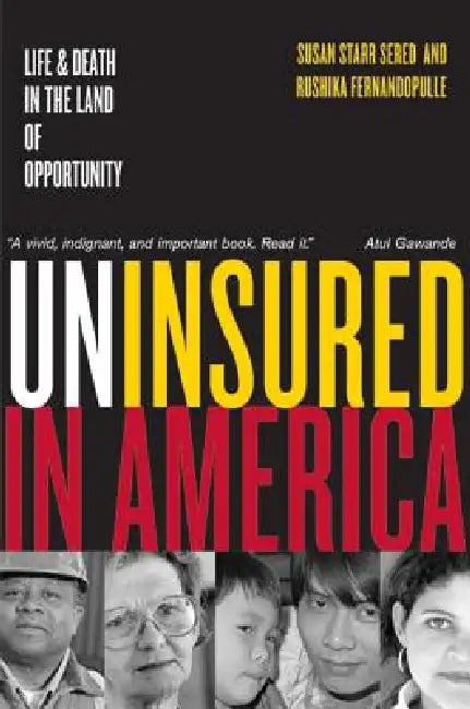Uninsured in America, Updated (English, Susan Sered | Rushika Fernandopulle)