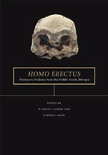 Homo Erectus (English, W. Henry Gilbert | Berhane Asfaw)