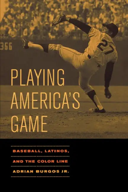 Playing America's Game (English, Adrian Burgos)