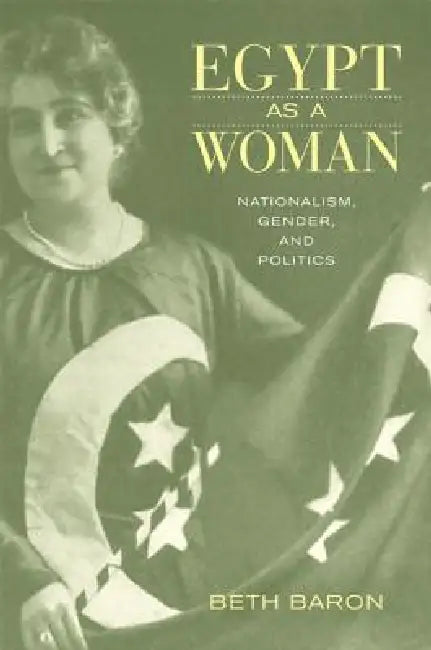 Egypt as a Woman (English, Beth Baron)