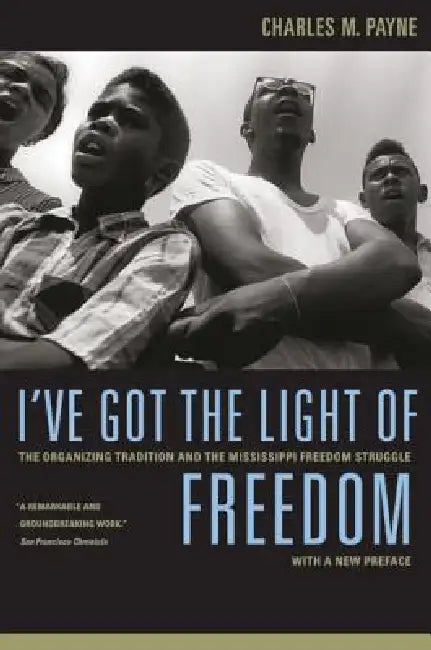I've Got the Light of Freedom (English, Charles M. Payne)