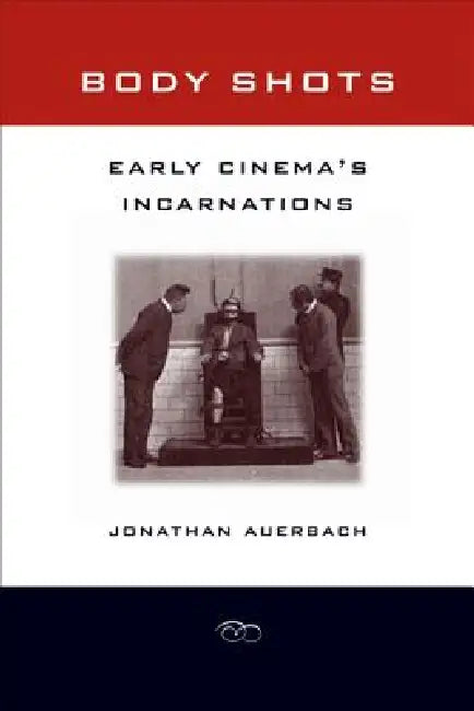 Body Shots (English, Jonathan Auerbach)