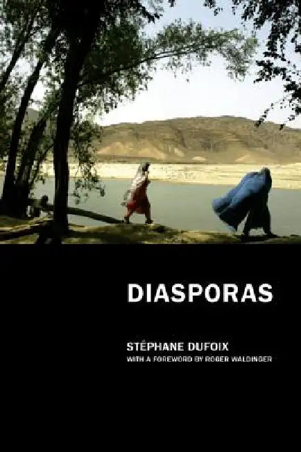 Diasporas (English, Stephane Dufoix | William Rodamor | Roger Waldinger)
