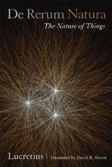 de Rerum Natura, the Nature of Things (English, Lucretius | David R. Slavitt)