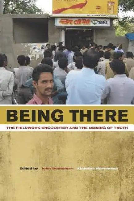 Being There (English, John Borneman | Abdellah Hammoudi)