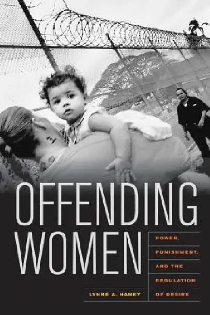 Offending Women (English, Lynne Haney)
