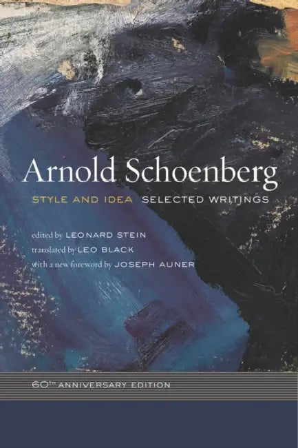 Style and Idea (English, Arnold Schoenberg | Leonard Stein | Leo Black)