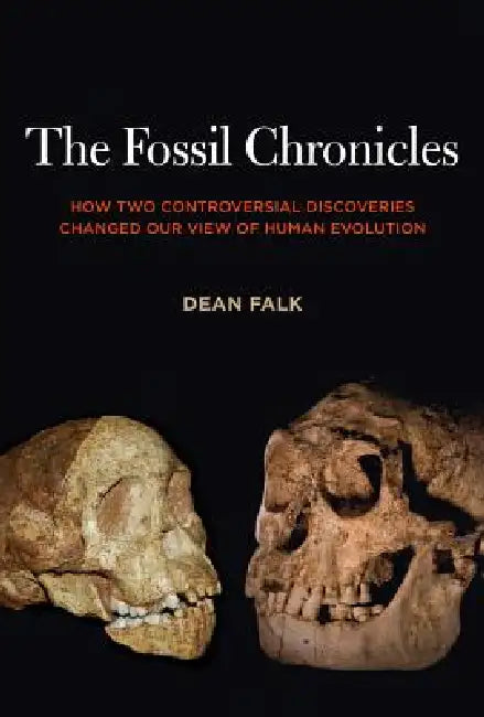The Fossil Chronicles (English, Dean Falk)