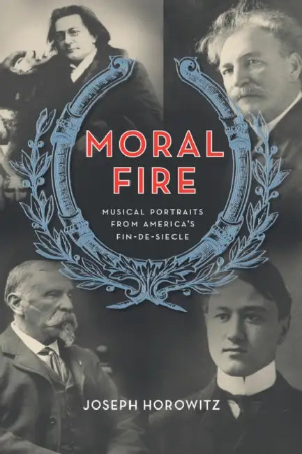 Moral Fire (English, Joseph Horowitz)