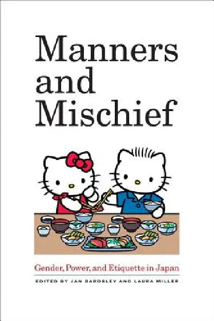 Manners and Mischief (English, Jan Bardsley | Laura Miller)