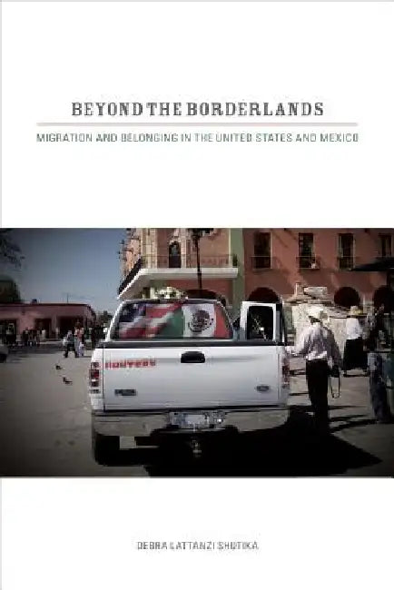 Beyond the Borderlands (English, Debra Lattanzi Shutika)