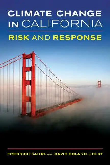 Climate Change in California (English, Fredrich Kahrl | David Roland-Holst)
