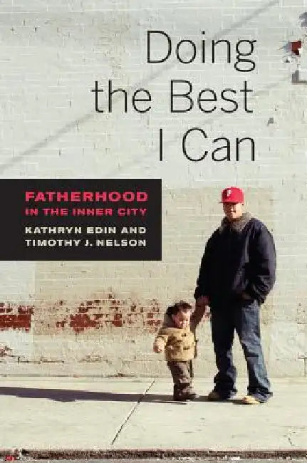 Doing the Best I Can (English, Kathryn Edin | Timothy J. Nelson)
