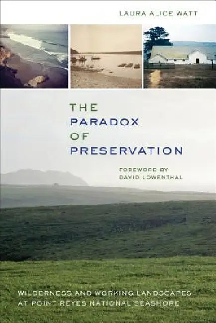 The Paradox of Preservation (English, Laura Alice Watt | David Lowenthal)