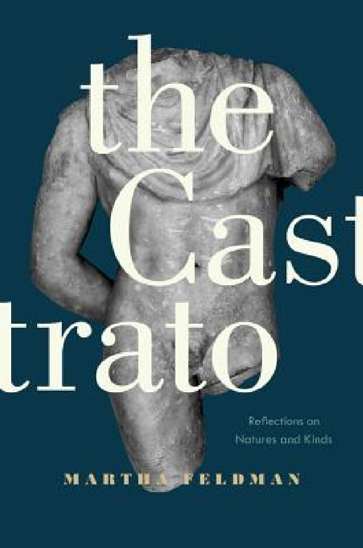 The Castrato (English, Martha Feldman)