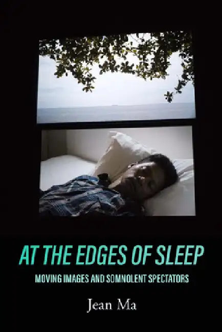 At the Edges of Sleep (English, Jean Ma)
