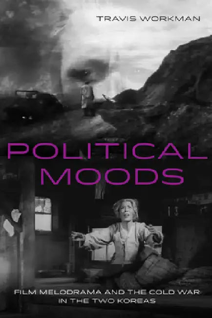 Political Moods (English, Travis Workman)