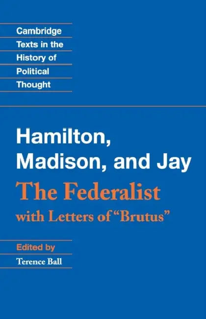 The Federalist (English, Alexander Hamilton | James Madison | John Jay)