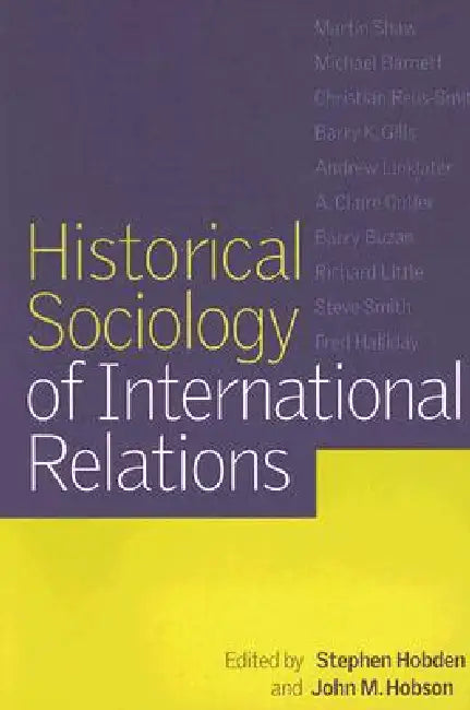 Historical Sociology of International Relations (English, Stephen Hobden | John M. Hobson)