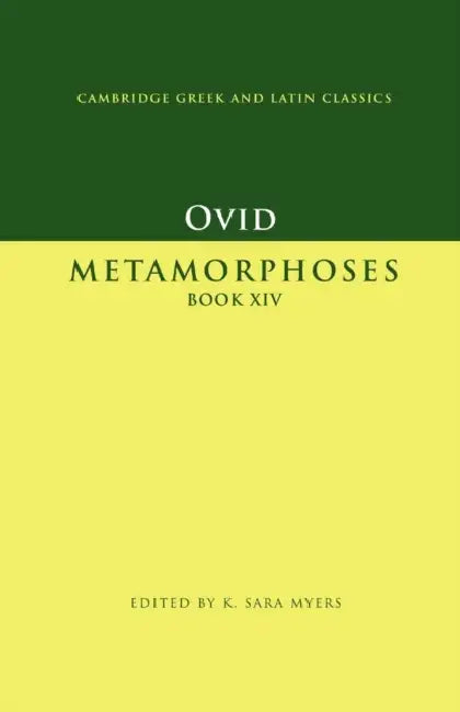 Ovid: Metamorphoses Book XIV (English, Ovid | K. Sara Myers)