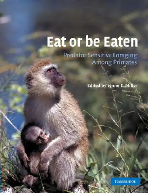 Eat or Be Eaten (English, Lynne E. Miller | Lynne E. Miller)