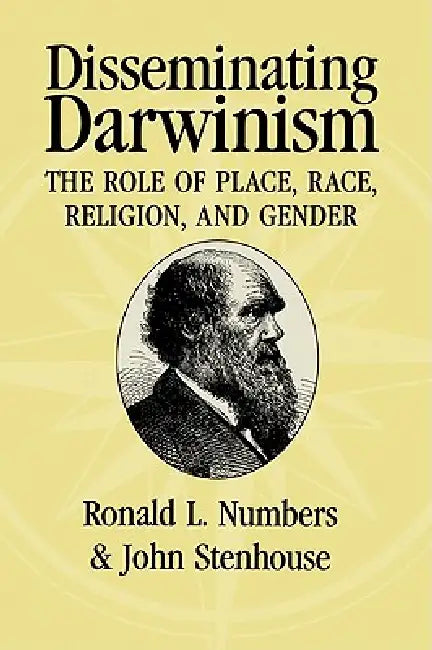 Disseminating Darwinism (English, Ronald L. Numbers | John Stenhouse)