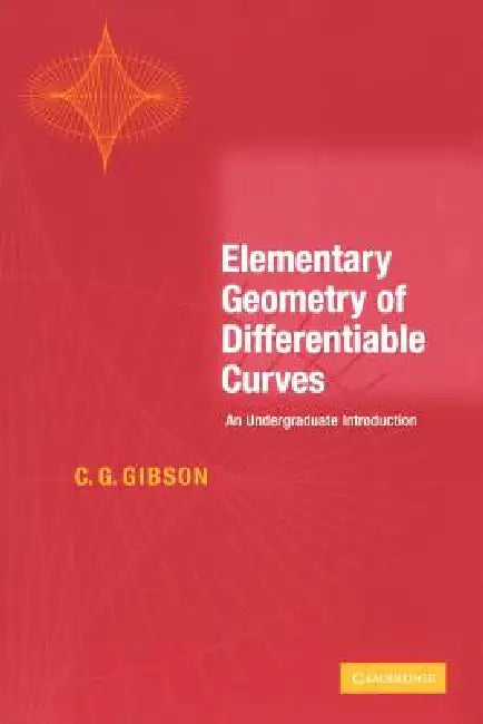 Elementary Geometry of Differentiable Curves (English, Chris Gibson | C. G. Gibson)