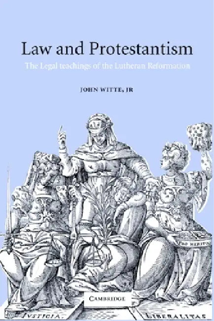 Law and Protestantism (English, John Witte | Jr. Witte John | Jr. Witte)