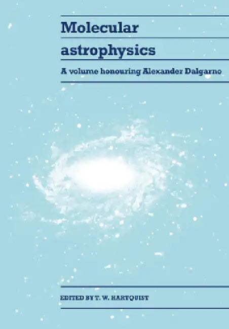 Molecular Astrophysics (English, T. W. Hartquist)
