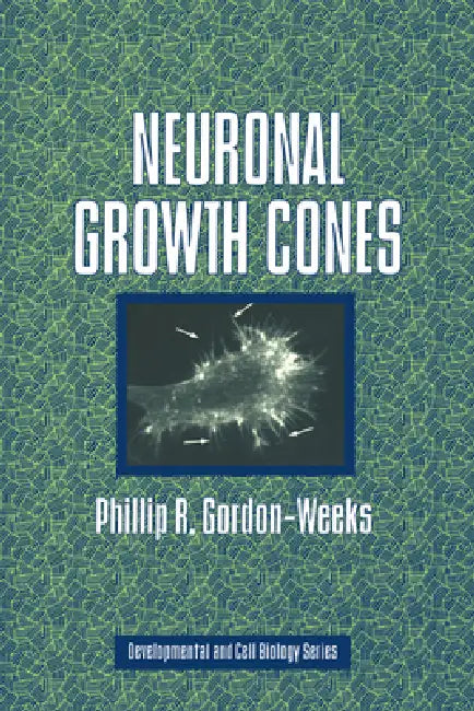 Neuronal Growth Cones (English, Phillip R. Gordon-Weeks | Jonathan B. L. Bard | Peter W. Barlow)