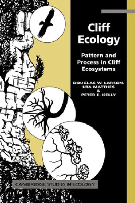 Cliff Ecology (English, Douglas W. Larson | Uta Matthes | Peter E. Kelly)
