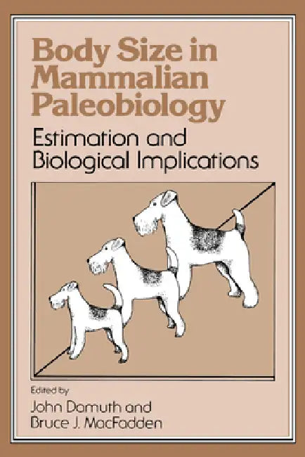 Body Size in Mammalian Paleobiology (English, John Damuth | Bruce J. Macfadden)