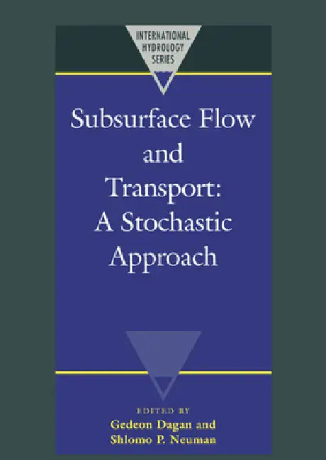 Subsurface Flow and Transport (English, Gedeon Dagan | Shlomo P. Neuman | Dagan Gedeon)